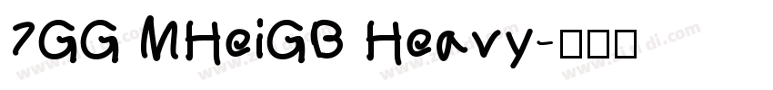 7GG MHeiGB Heavy字体转换
